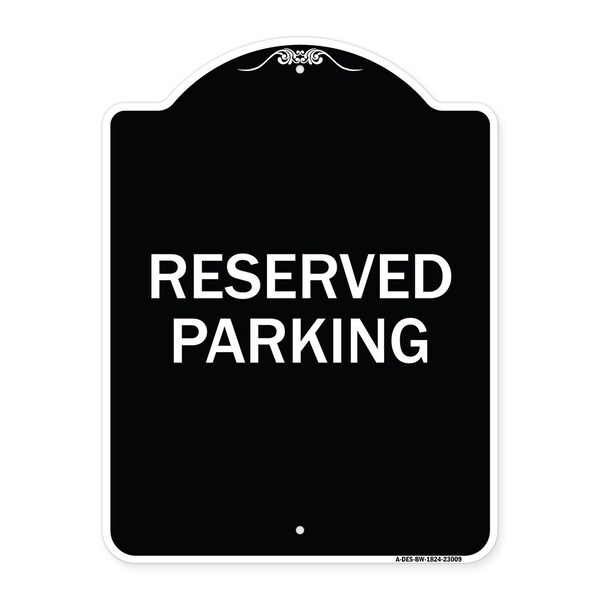 Signmission Designer Series Reserved Parking, Black & White Heavy-Gauge Aluminum Sign, 24" x 18", BW-1824-23009 A-DES-BW-1824-23009 - main
